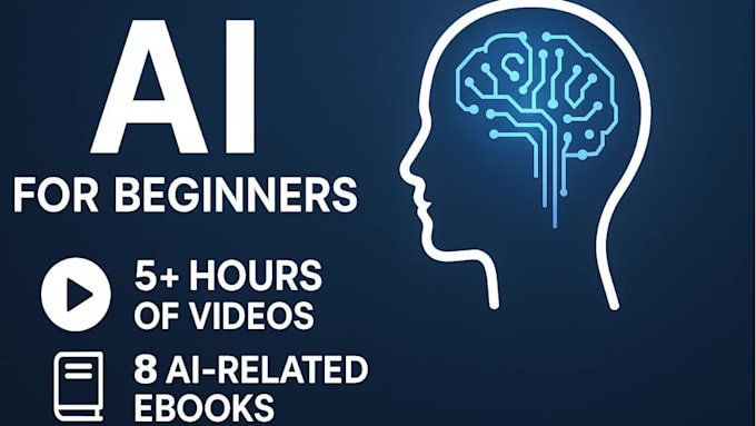 teach ai and chatgpt for beginners with 5 hours of videos and 8 ebooks