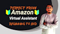 be your expert amazon virtual assistant for usa,au,uae,uk,ca