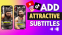 edit reels, tiktok, short videos with attractive subtitles