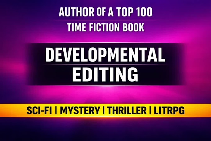 developmental edit sci fi, mystery, thriller and litrpg fiction books