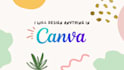 create canva social media templates, ebooks, presentations