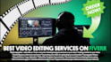 do professional video editing for you