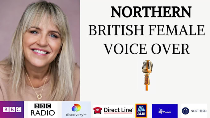 record a warm and genuine northern british female voiceover