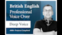 record a british deep male voice over free VIP delivery normally 80 dollars