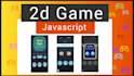 develop 2d html 5, javascript game from scratch