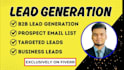 do b2b lead generation, linkedin lead generation and build a prospect email list