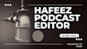edit and clean podcast audio, video editing, mixing professionally
