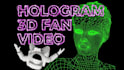 create an amazing hologram 3d video
