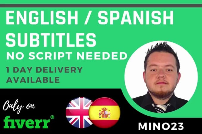 Hire a freelancer to put subtitles in a video in english spanish no script needed