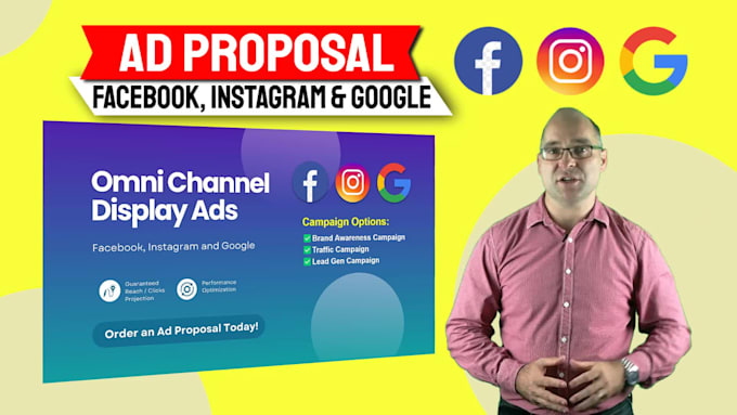 create an ad proposal for facebook instagram and google