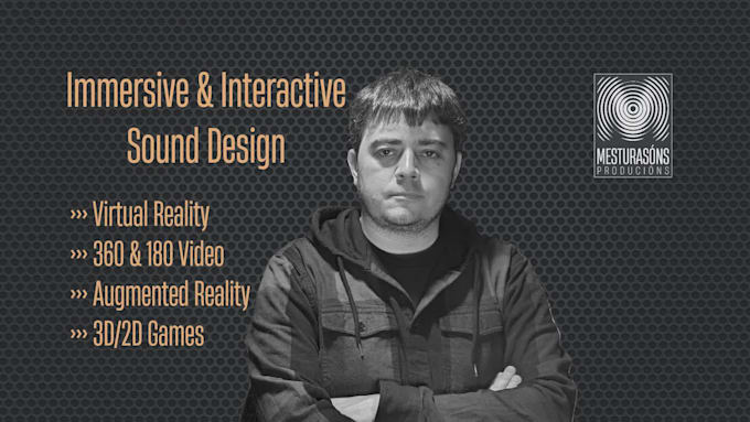 do immersive and interactive audio for virtual reality, 360 videos and games