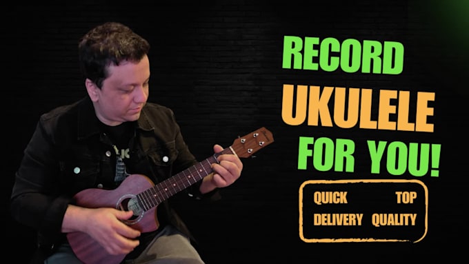 record ukulele  for your song