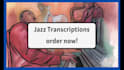 do a music transcription of any jazz, blues, or pop piece or solo