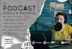 edit, refresh and master your podcast audio