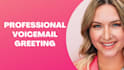 record a friendly voicemail greeting for your phone system