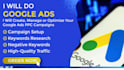 setup and manage google ads campaign for ecommerce and local service business