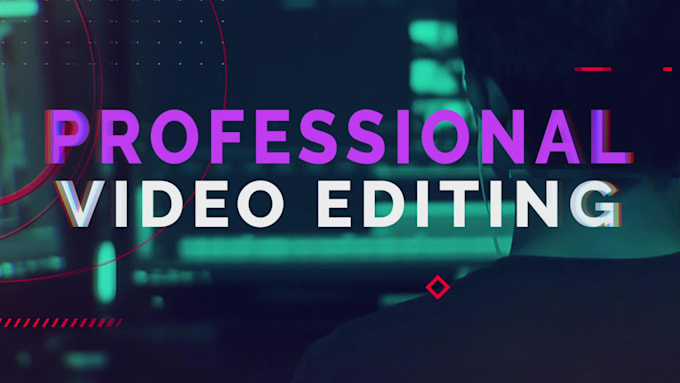 do professional video editing