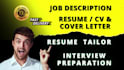 write job description, resume, tailor resume and interview preparation
