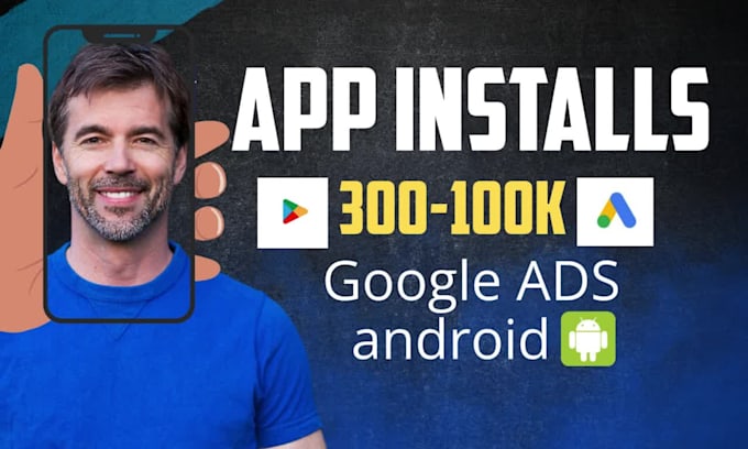 do android mobile app promotion, app install, game promotion