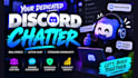 be your discord chatter, community manager and moderator