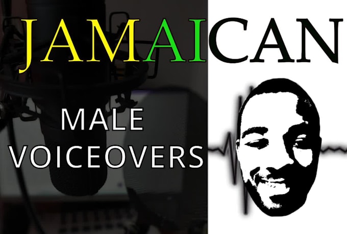 record a male voice over in a jamaican accent