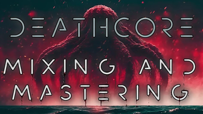 professionally mix and master your deathcore song
