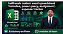 work custom excel spreadsheet formulas, power query, assignment, expense tracker