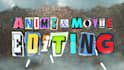 create advanced anime and movie edits