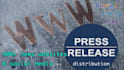 do press release distribution, publishing and writing