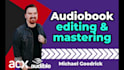 edit, master your audiobook to acx and audible requirements