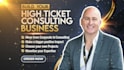 turn corporate experience into high ticket consulting