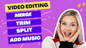 split and merge video