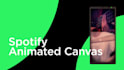 create an animated spotify canvas