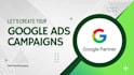 create and manage high converting google ads campaigns