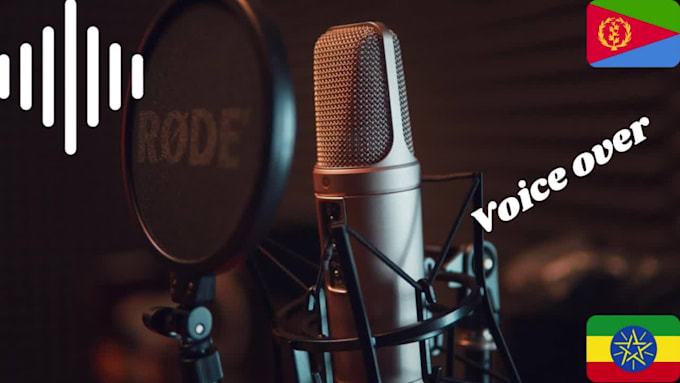do your voice over in tigrinya and amharic