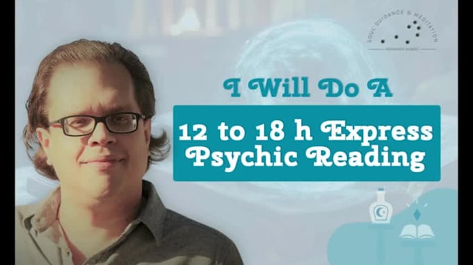 deliver an urgent psychic reading between 6 to 18 hours