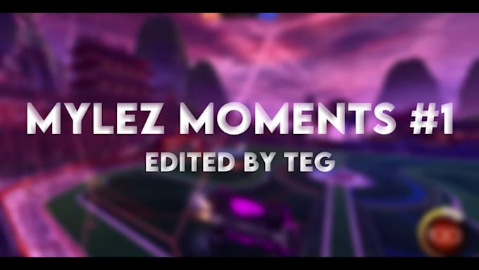 edit your rocket league shots into a highlights video