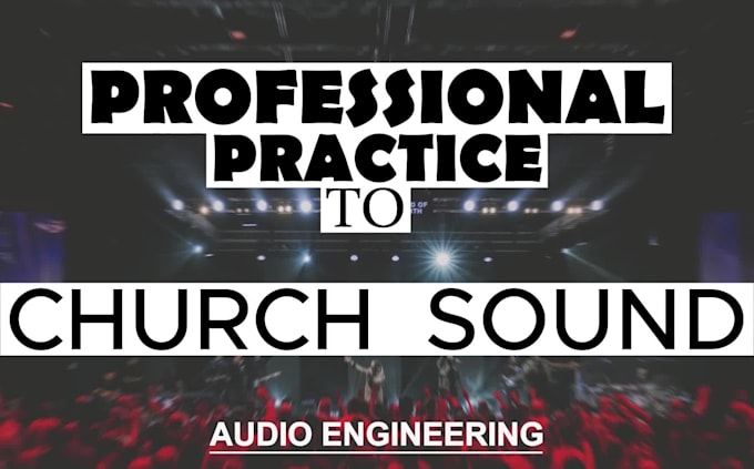 fix your church sound and train your audio team like a pro
