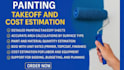 provide accurate painting takeoffs and cost estimation