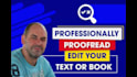 proofread and edit your essay, thesis, or research document