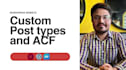 implement custom post types and acf fields in wordpress