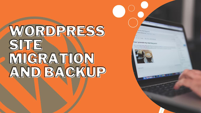 move, migration, transfer or backup on your wordpress site
