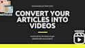 convert your blogpost, article into video with ai voiceover