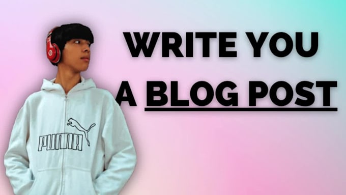 write for you a blog post