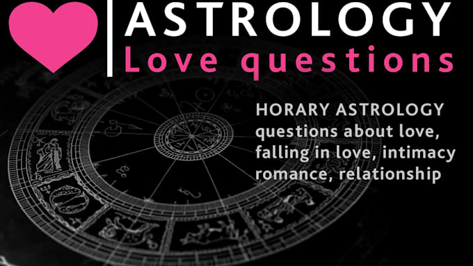answer your question about love using horary astrology