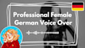 record a professional HQ female german voice over
