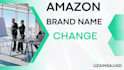 change or resolve amazon brand name issues