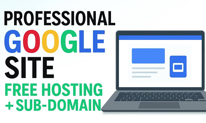 design a stunning google site with free domain setup