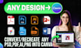 convert psd to canva or photoshop design to canva editable