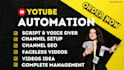 do complete youtube automation , video creation and management